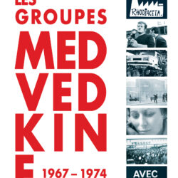 « Les groupes Medvekine » [mois du doc]