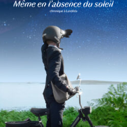 "même en l'absence du soleil"