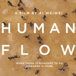 « Human Flow » de Ai Weiwei Cycle Exil,Migration et Cinéma