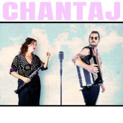 Chantaj [Duo trad-pop-polyglotte]