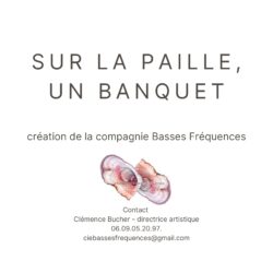 Résidence « Sur la paille, un banquet »