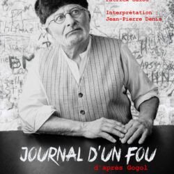 "Journal d'un fou" d'après Gogol[Théâtre]